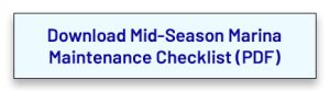 Download Mid-Season Marina Maintenance Checklist